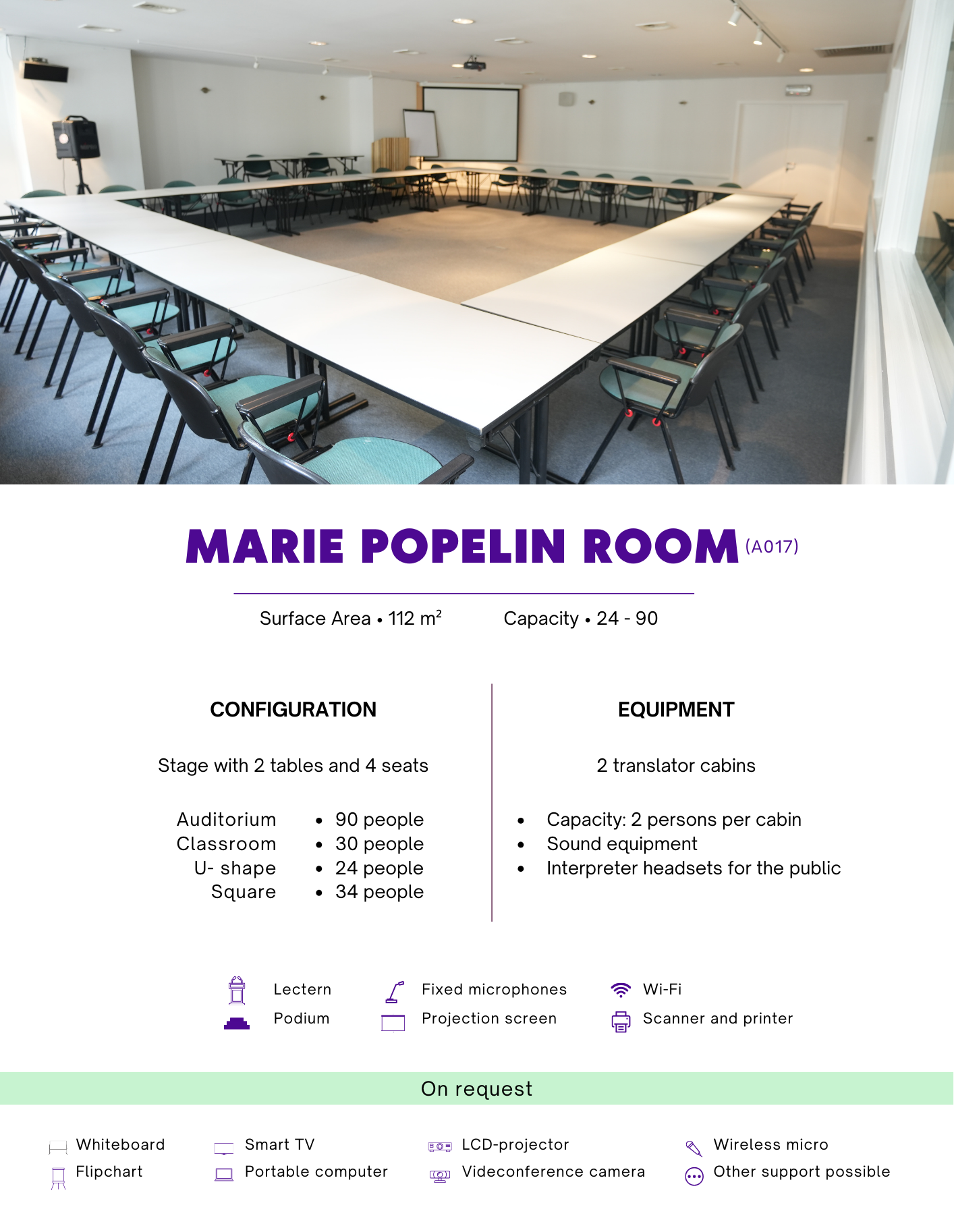 Our Marie Popelin Room. Equipped for a maximum of 90 people (auditorium-style). A surface area of 112 square metres.