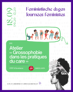 Atelier « Grossophobie dans les pratiques du care » (CFEP & Sorellanza) - Amazone asbl