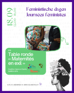 Table ronde « Maternités en exil » (Coalition Genre et Santé, GAMS & UFA) [FR] - Amazone asbl