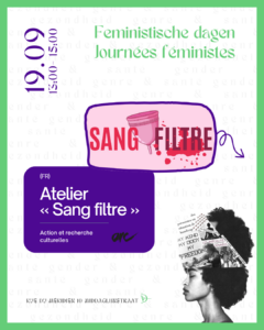 Atelier « Sang filtre » (Action et recherche culturelles) [FR] - Amazone asbl
